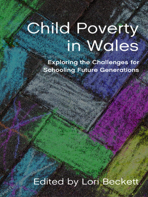 cover image of Child Poverty in Wales